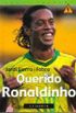 Querido Ronaldinho