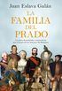 La familia del Prado: Un paseo desenfadado y sorprendente por el museo de los Austrias y los Borbones