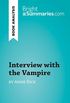 Interview with the Vampire by Anne Rice (Book Analysis): Detailed Summary, Analysis and Reading Guide (BrightSummaries.com) (English Edition)