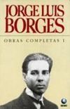 Obras completas de Jorge Luis Borges, volume I