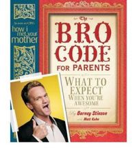 The Bro Code For Parents