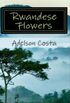 Rwandese Flowers