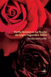 Perfis femininos na fico de Lygia Fagundes Telles