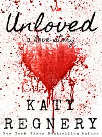 Unloved - A Love story