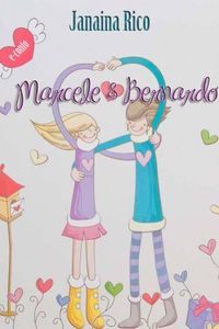 Marcele e Bernardo
