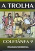A TROLHA: Coletnea 9