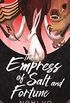 The Empress of Salt and Fortune (The Singing Hills Cycle Book 1) (English Edition)