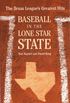 Baseball in the Lone Star State: The Texas League