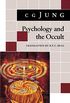 Psychology and the Occult: (From Vols. 1, 8, 18 Collected Works) (Jung Extracts) (English Edition)