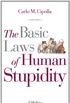 The basic laws of human stupidity