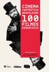 Cinema fantstico brasileiro: 100 filmes essenciais