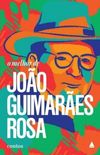 O Melhor de João Guimarães Rosa