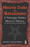 Histria Oculta do Satanismo