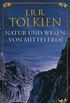 Natur und Wesen von Mittelerde (German Edition)