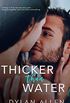 Thicker Than Water: A Second Chance Standalone Romance (English Edition)