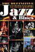 The Definitive Illustrated Encyclopedia of Jazz & Blues