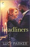 Headliners: An Enemies-to-Lovers Romance (London Celebrities Book 5) (English Edition)