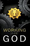 Working For God