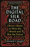 The Digital Silk Road: China