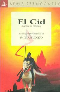 El Cid: o heri da Espanha