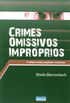 Crimes Omissivos Imprprios
