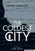 The Coldest City