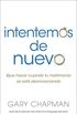 Intentemos de nuevo (Spanish Edition)
