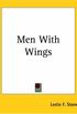 Men With Wings
