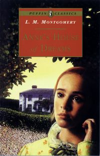 Puffin Classics Anne Of Green Gables #5 Annes House Of Dreams