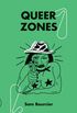 Queer Zones