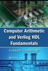 Computer Arithmetic and Verilog HDL Fundamentals (English Edition)