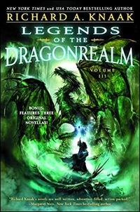 Legends of the Dragonrealm, Vol. III (English Edition)