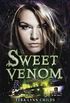Sweet Venom (A Sweet Venom Book) (English Edition)