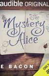 The Mystery of Alice