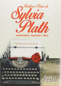 Rastros e Vozes de Sylvia Plath
