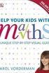 Help Your Kids with Maths: A Unique Step-by-Step Visual Guide