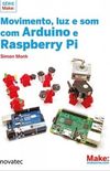 Movimento, luz e som com Arduino e Raspberry Pi