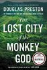 The Lost City of the Monkey God: A True Story (English Edition)