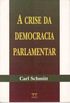 A crise da democracia parlamentar