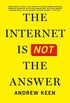 The internet is not the answer