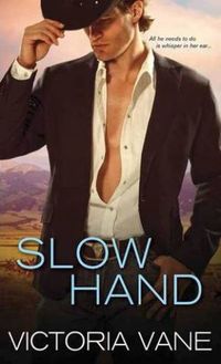 Slow Hand (Hot Cowboy Nights #1)