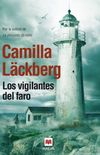 Los vigilantes del faro (Los crmenes de Fjllbacka n 7) (Spanish Edition)