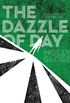 The Dazzle of Day (English Edition)