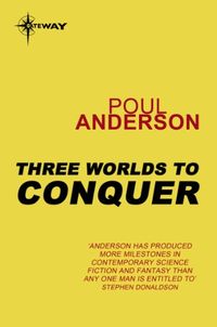 Three Worlds to Conquer (English Edition)