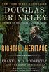 Rightful Heritage: The Renewal of America (English Edition)
