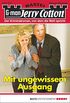 Jerry Cotton - Folge 3054: Mit ungewissem Ausgang (German Edition)