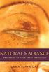 Natural Radiance: Awakening to Your Great Perfection (English Edition)