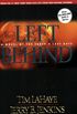 Left Behind: A Novel of the Earths Last Days