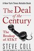 The Deal of the Century: The Breakup of AT&T (English Edition)