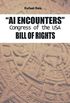 AI Encounters: Bill of Rights